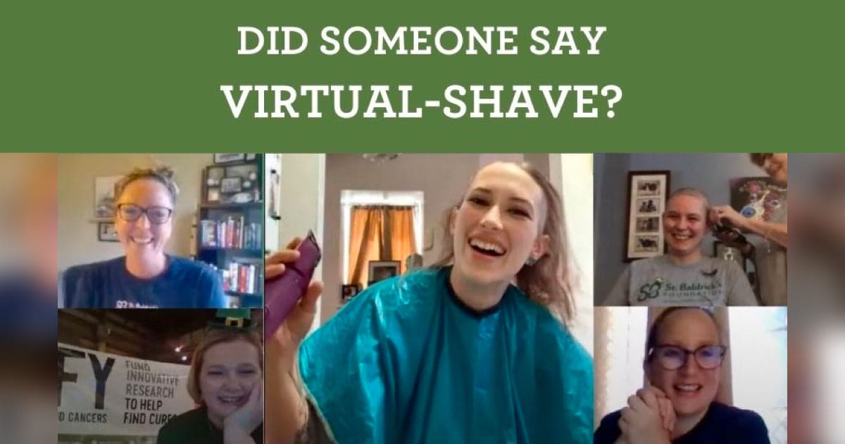 7 Ways to Make Your Virtual Shave Fun | St. Baldrick's Blog