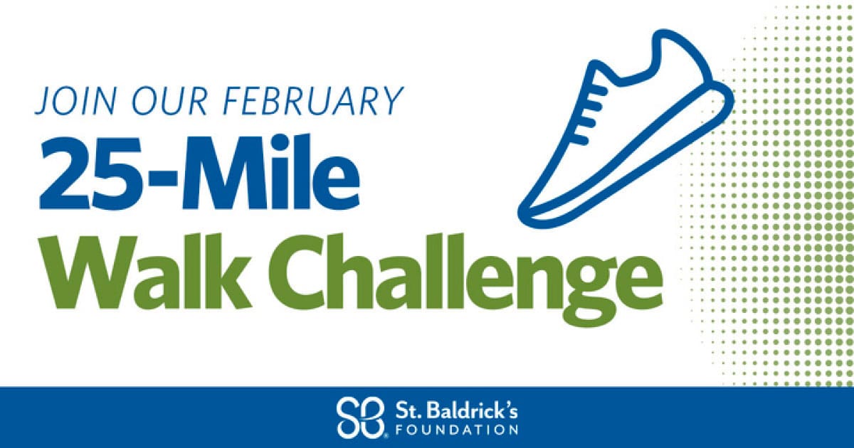 Join our February 25-Mile Walk challenge | St. baldrick's Foundation