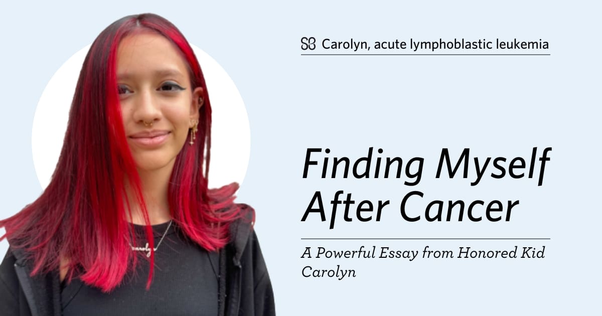Young person with red-tinted hair smiles softly against a blue backdrop. Text reads, "Finding Myself After Cancer: A Powerful Essay from Honored Kid Carolyn." Mood is hopeful.
